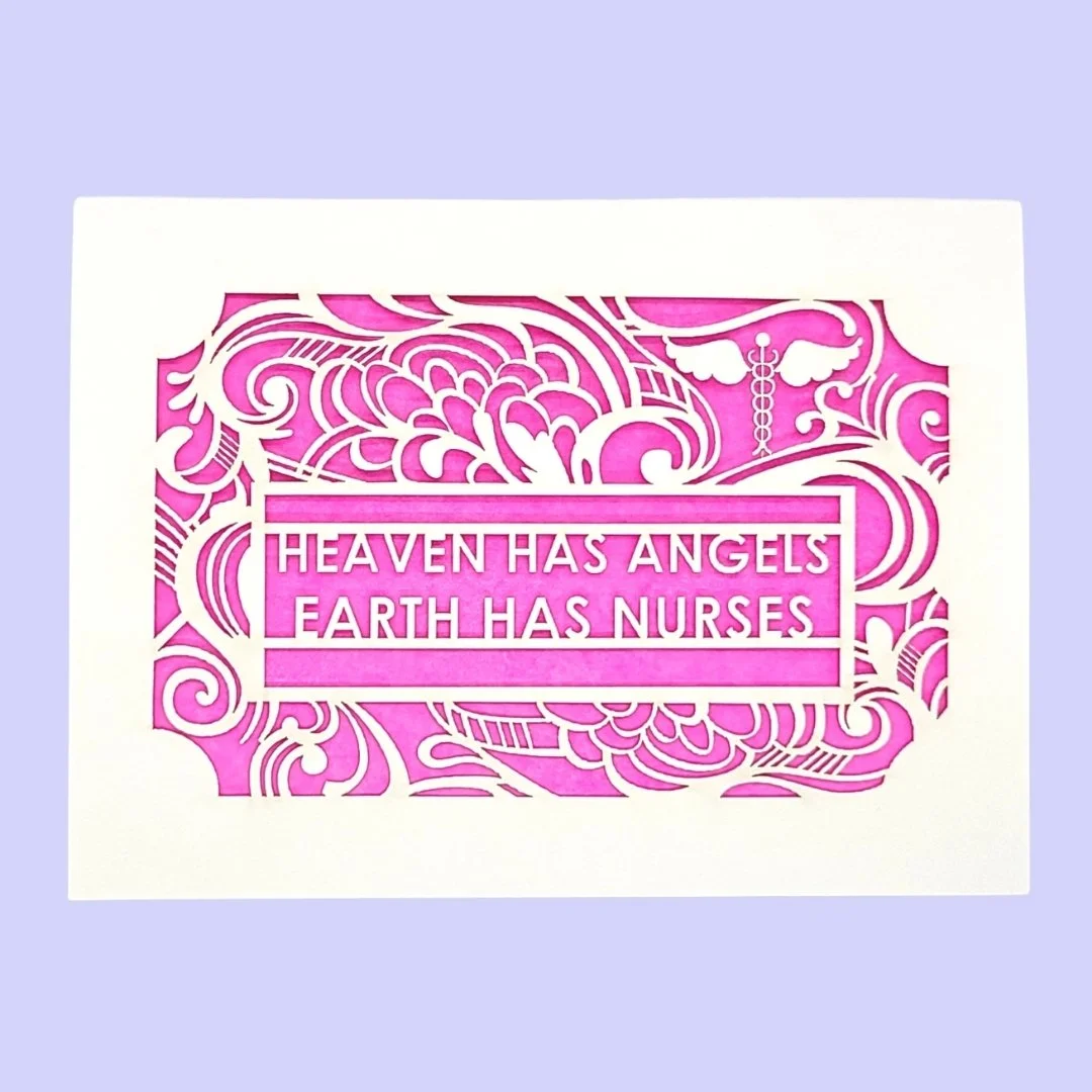 Heaven Has Angels - Earth Has Nurses - Fuchsia.jpg