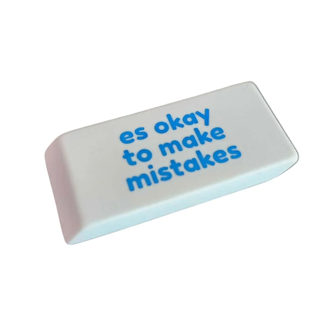 Es Okay to Make Mistakes Eraser — Ana Karen Loves Paper