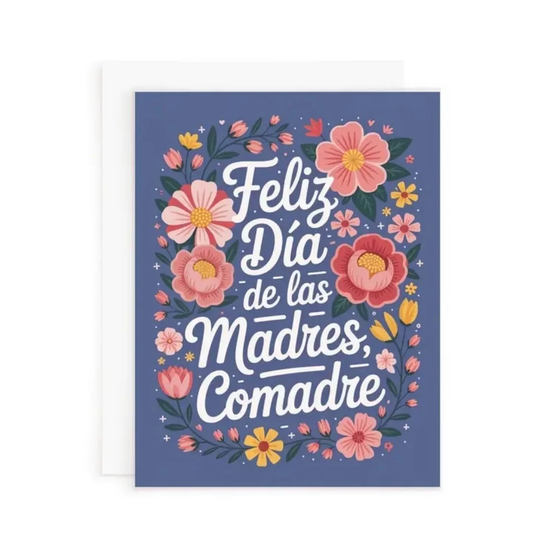 Dia de las Madres Comadre Card