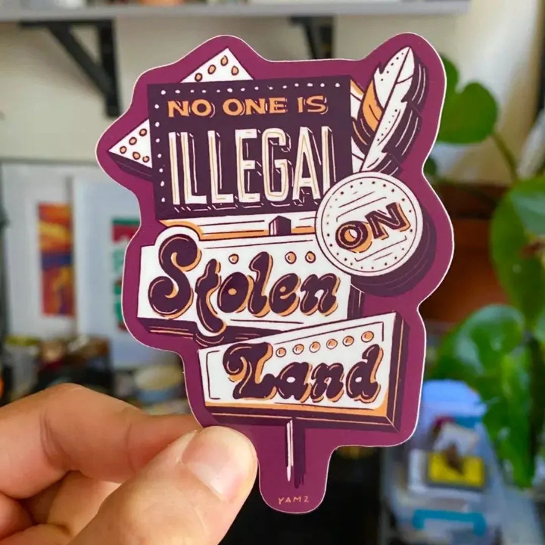 No One Is Illegal On Stolen Land Sticker.jpg
