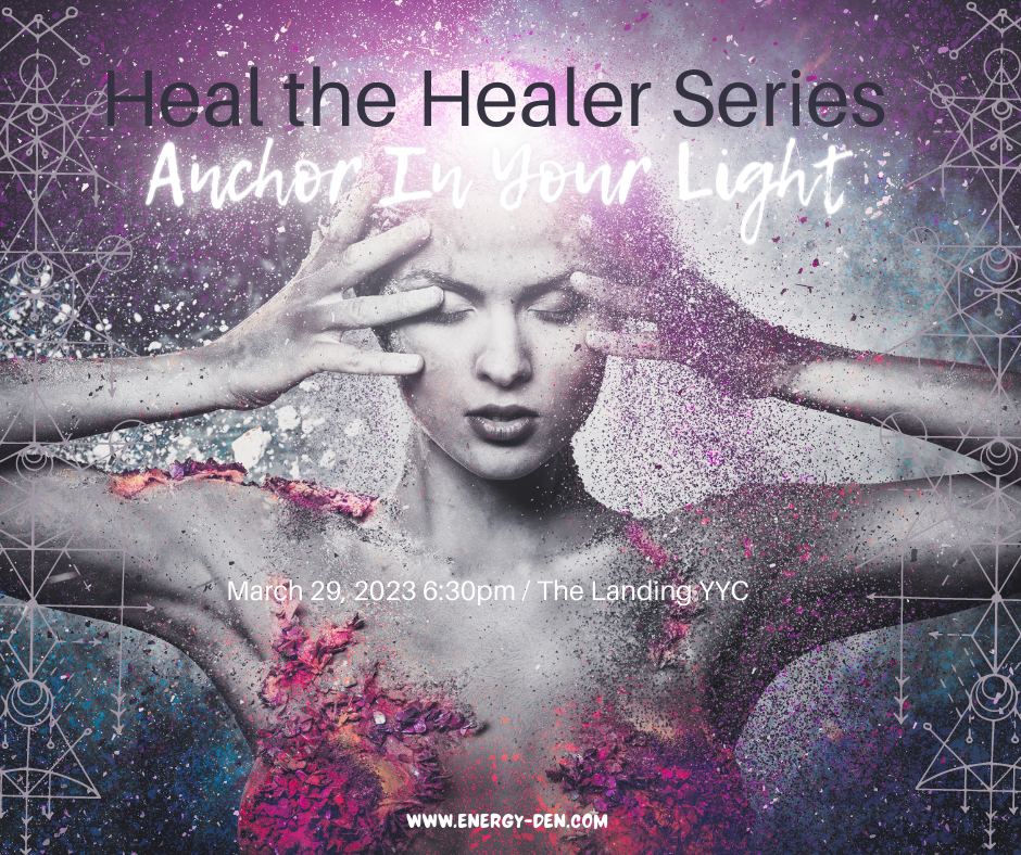 Heal the Healer: Anchor in Your Light