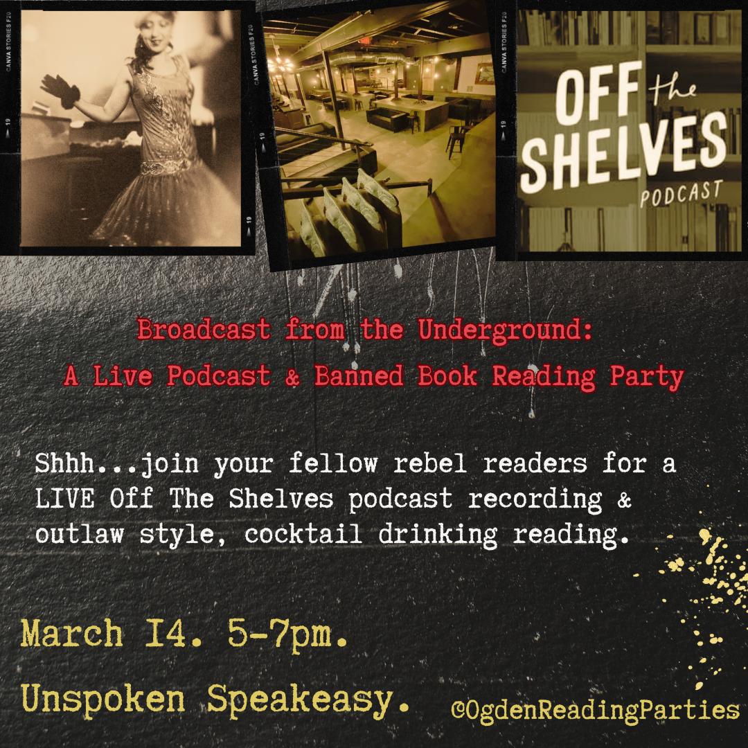 Broadcast from the Underground: A Live Podcast &amp; Banned Book Reading Party