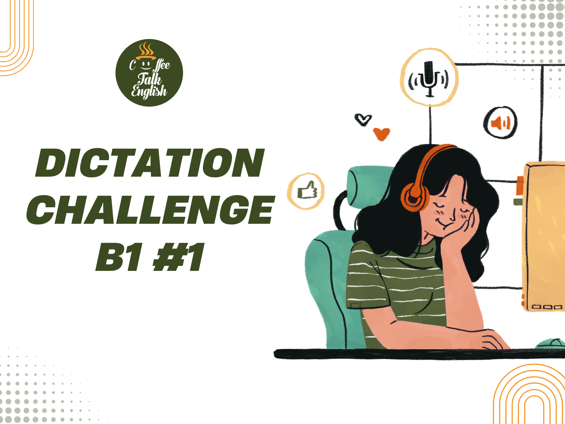 Dictation Challenge - B1 #1