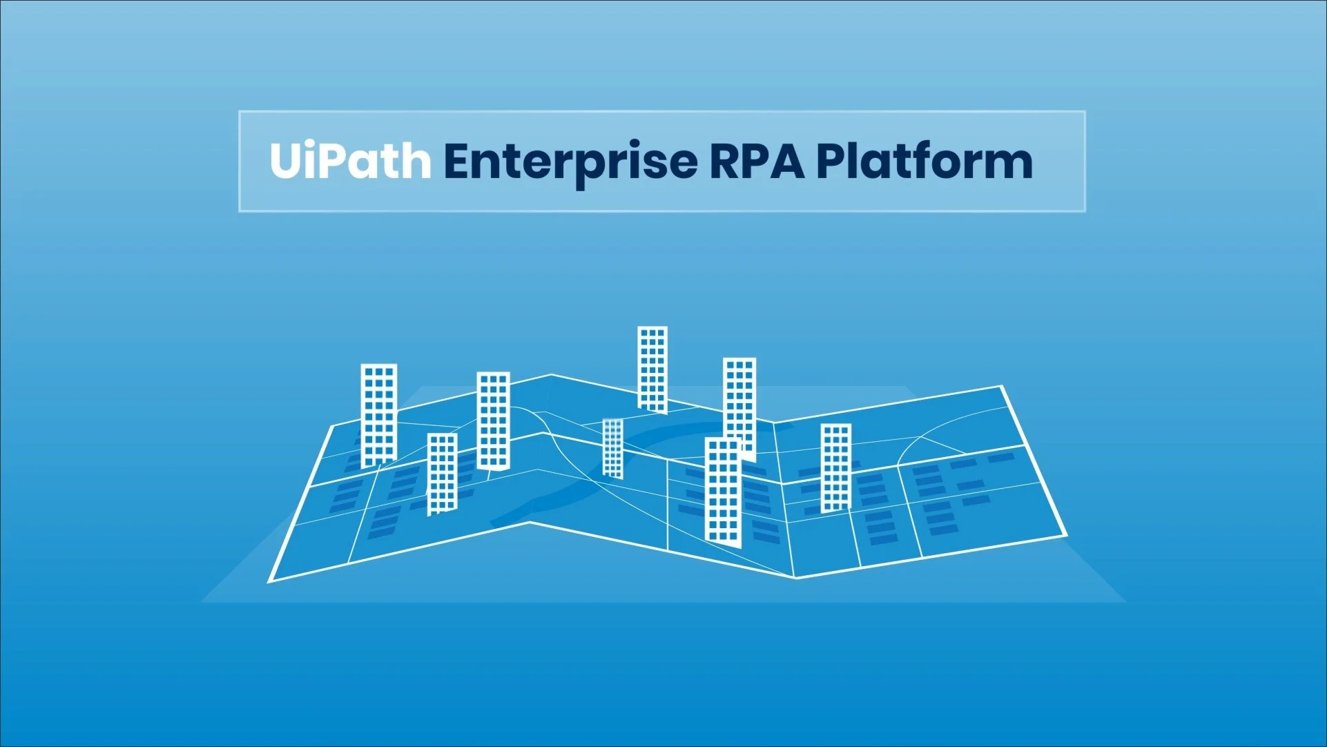 UiPath - Robotic Process Automation