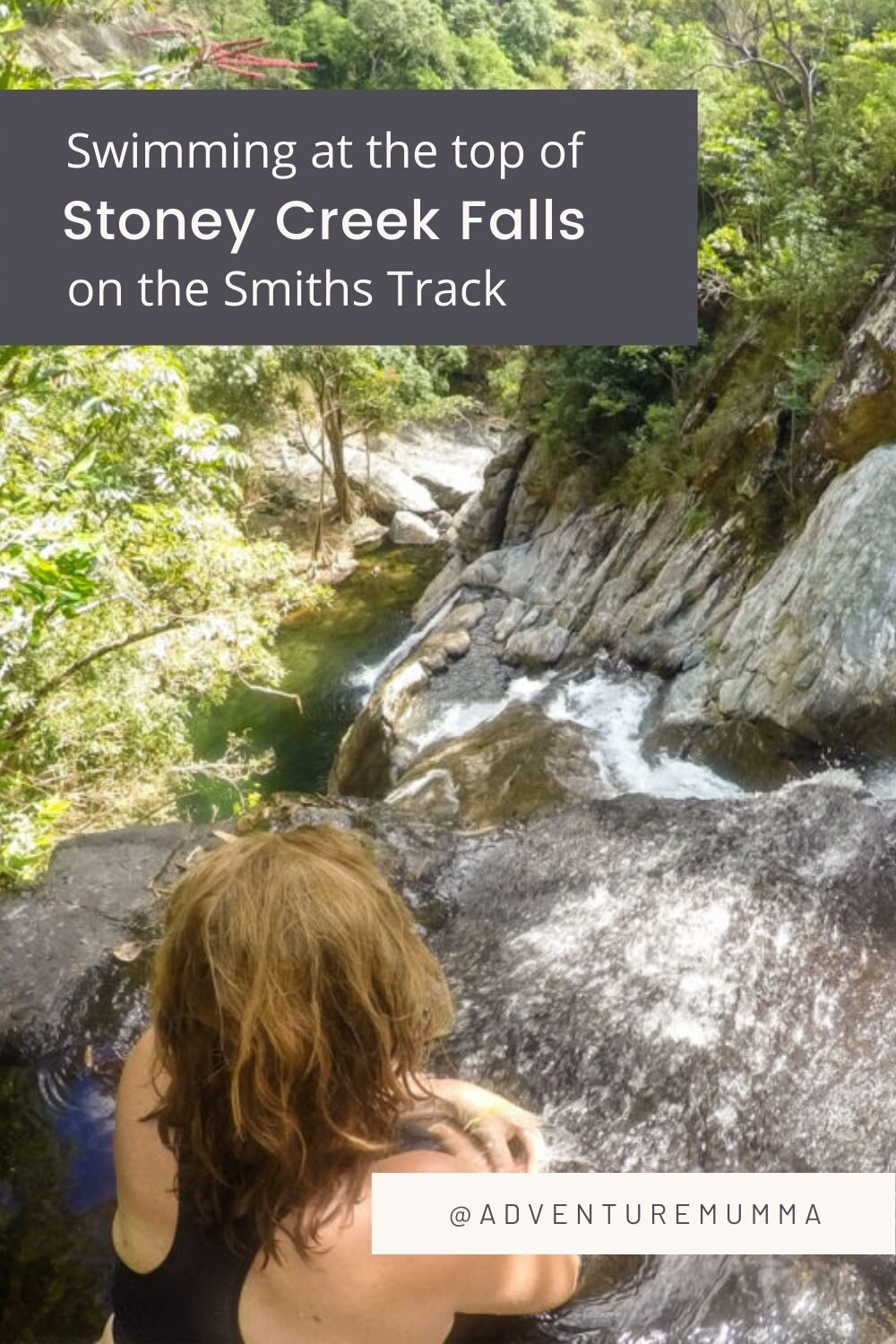 Swimming at the top of Stoney Creek Falls on Smiths Track Cairns —  Adventure Mumma