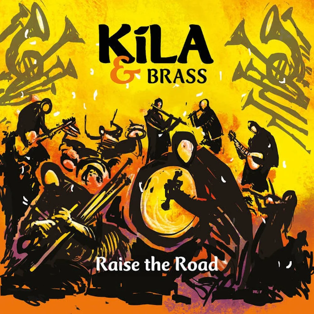 Kíla - Raise The Road (Album)