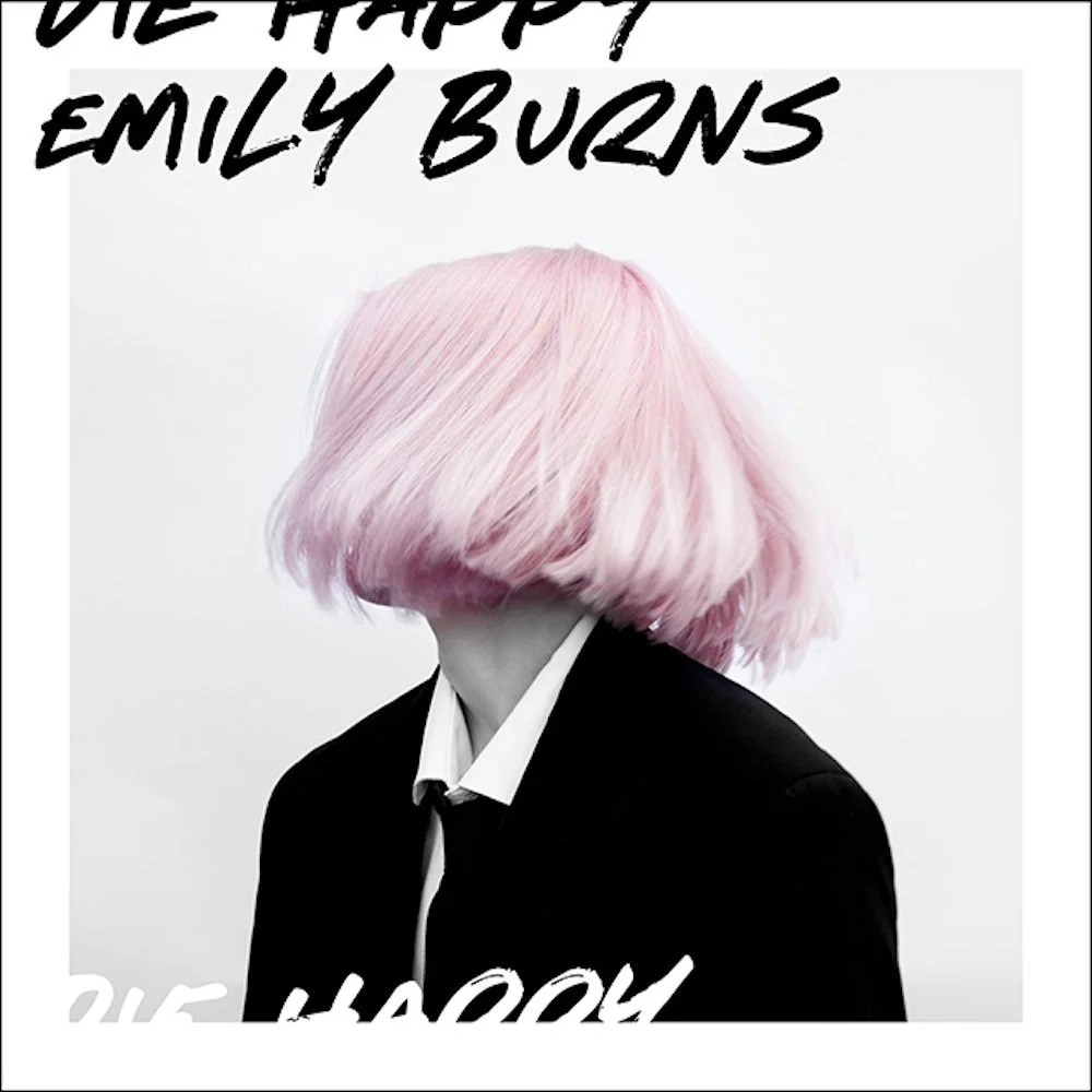 Emily Burns - Die Happy (Album)