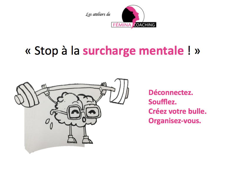 WORKSHOP "Stop à la surcharge mentale"