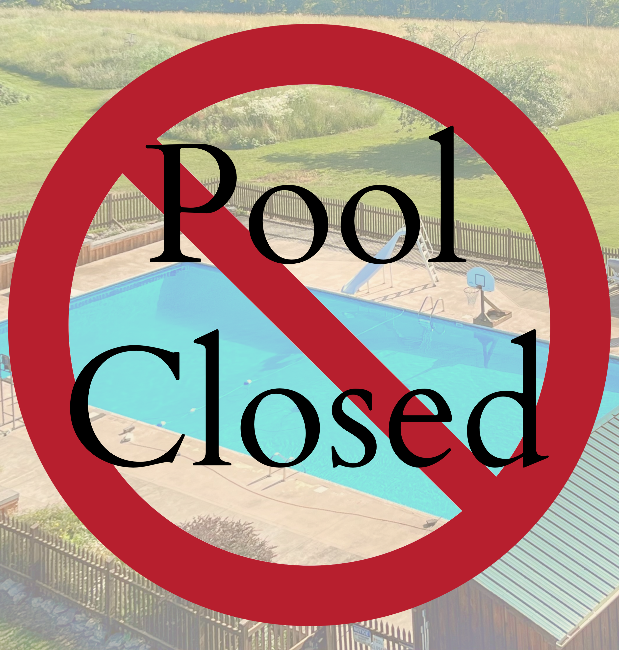 POOL CLOSED