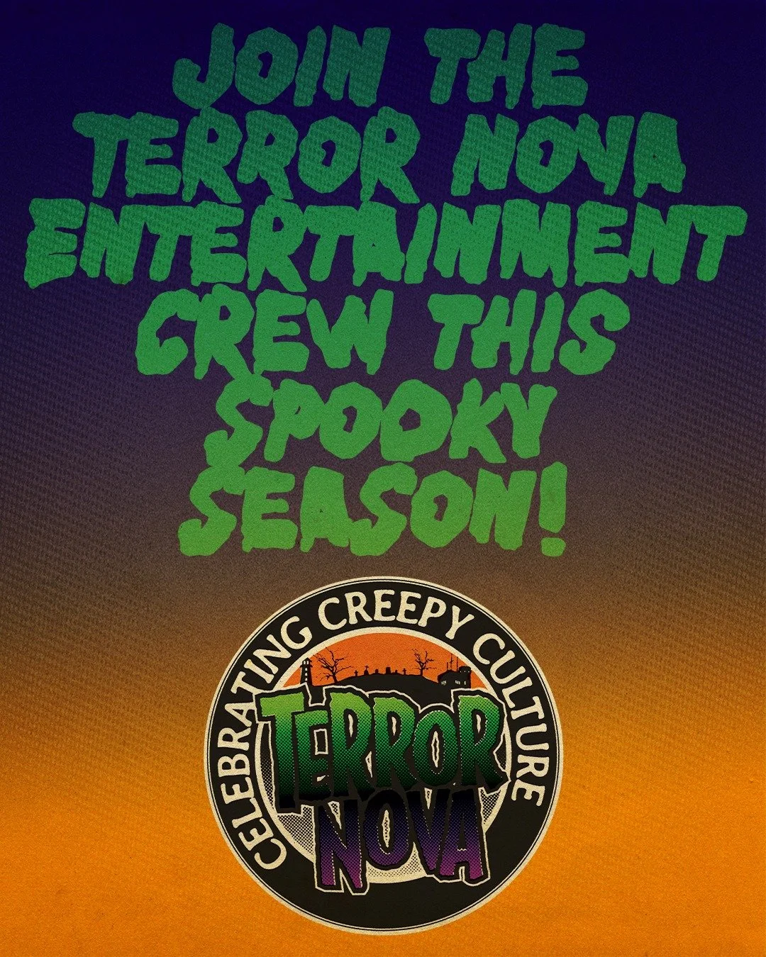 Join the Terror Nova Entertainment Crew this Spooky Season!
Terror Nova Entertainment is dying for a little extra help to survive the busy, spooky season. Are you the type who haunts Facebook groups and creeps through community bulletin boards, conj