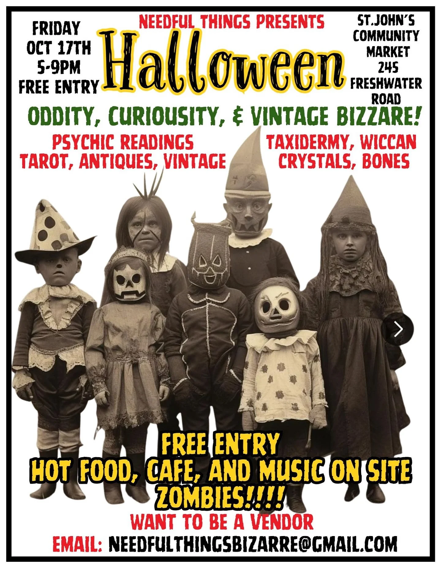 Today! Come by the St John&rsquo;s Farmer&rsquo;s Market for the Needful Things Halloween Bizarre!