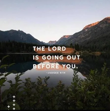 The Lord Goes Out Before You