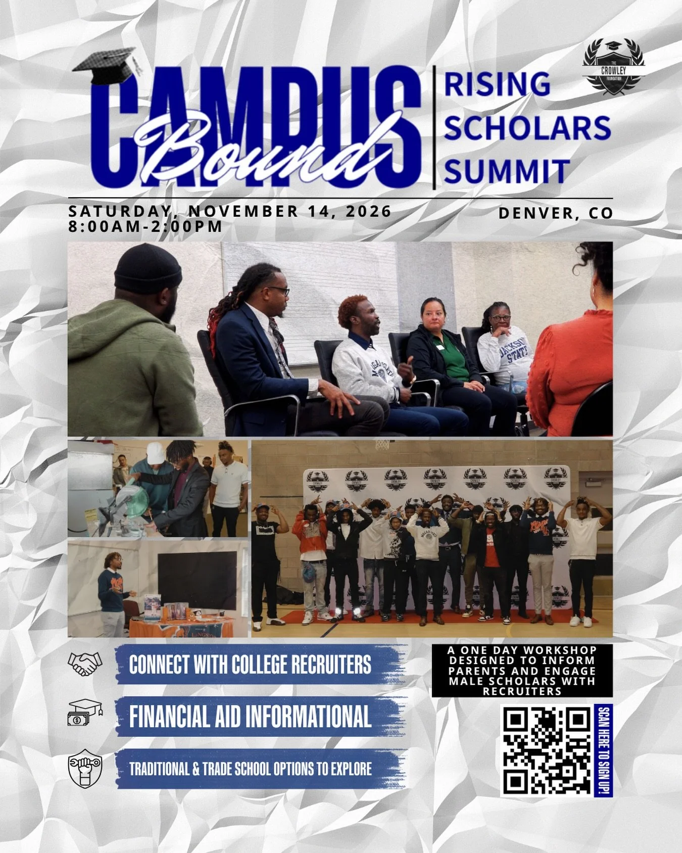 CAMPUS BOUND: Rising Scholars Summit is back‼️🎓

The road after high school comes with big decisions, and we want our young men and their families to feel prepared, informed and confident about what comes next.

Join The Crowley Foundation for a FRE