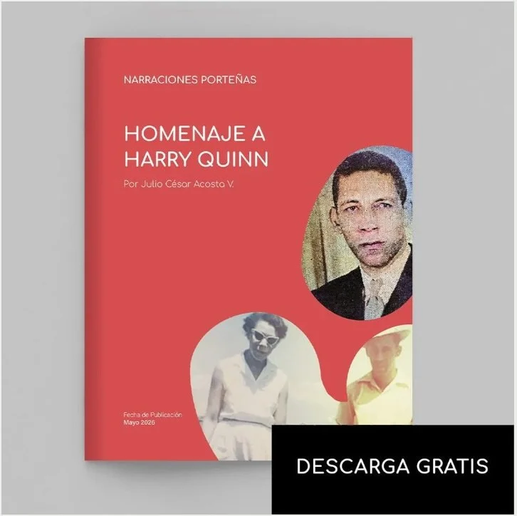 Conoce a los m&aacute;s pintorescos personajes de nuestro querido Puerto Armuelles a trav&eacute;s de las interesantes narraciones del abogado Julio Cesar Acosta. &ldquo;Homenaje a Harry Quinn&rdquo; es un ameno relato que ya puedes leer entrando a n