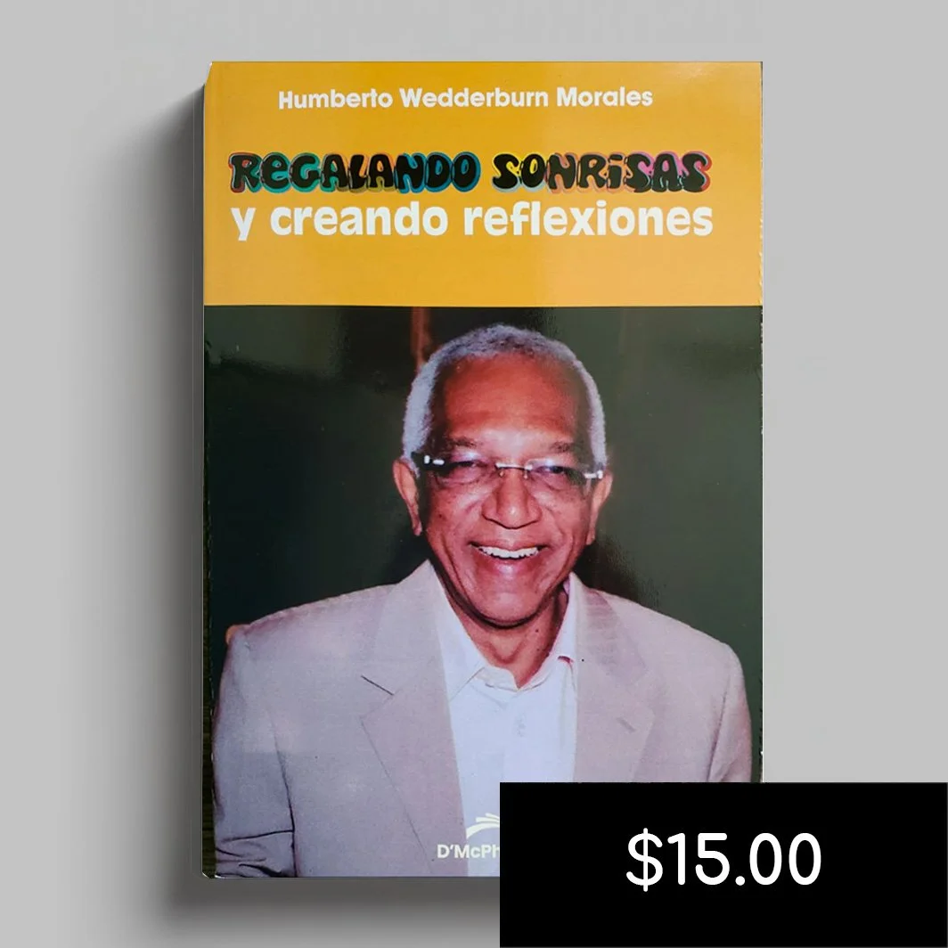 Libro autobiográfico, “Regalando Sonrisas y Creando Reflexiones”. Con un lenguaje sencillo, Humberto Weddenburn Morales, da conocer hechos reales con personas en lugares reales mostrando un mosaico de incidentes interesantes, entretenidos, curiosos, 