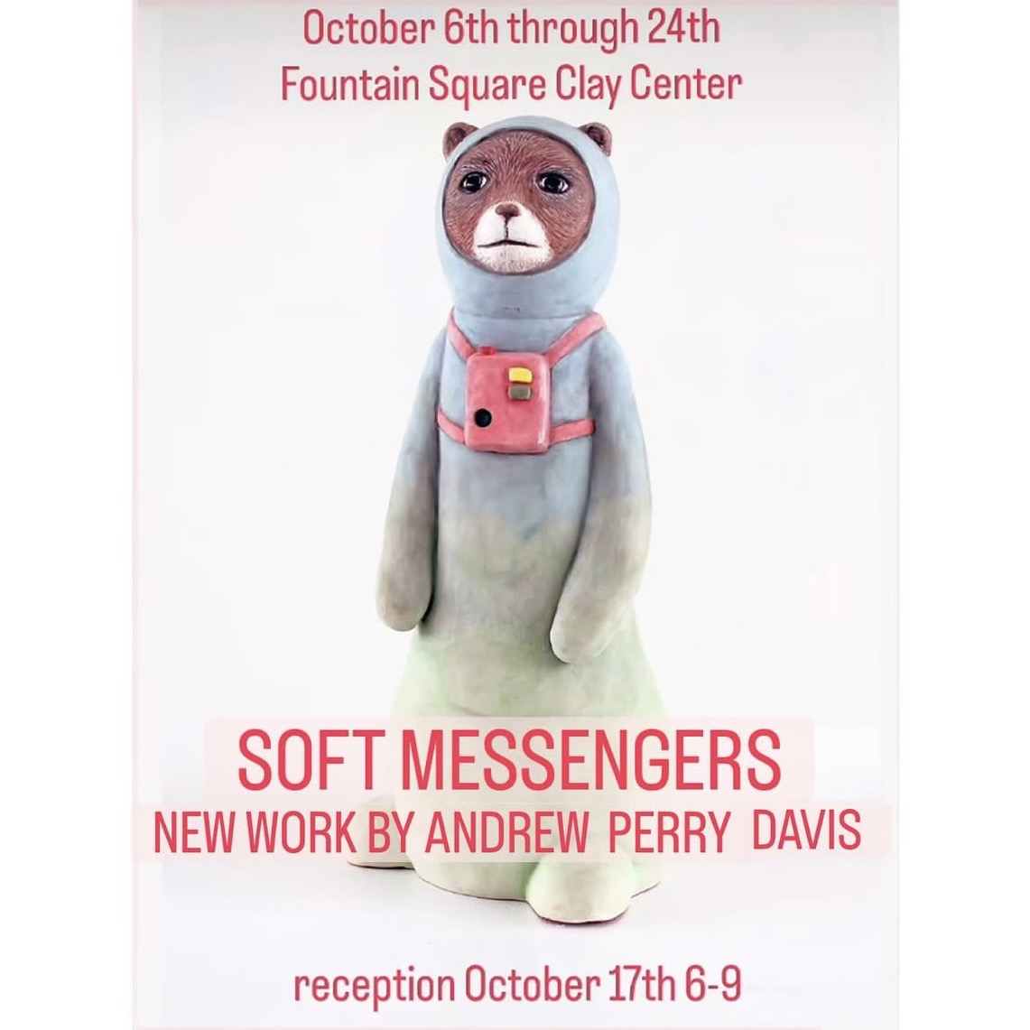 October 2025, Soft Messengers, Andrew Perry Davis