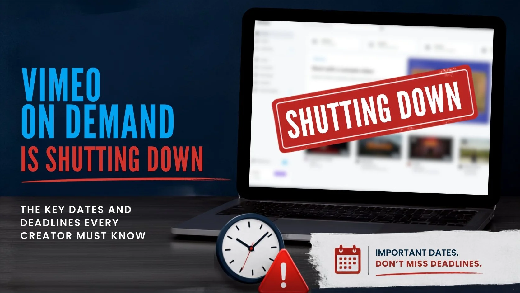 Vimeo On Demand Is Shutting Down: The Key Dates and Deadlines Every Creator Must Know