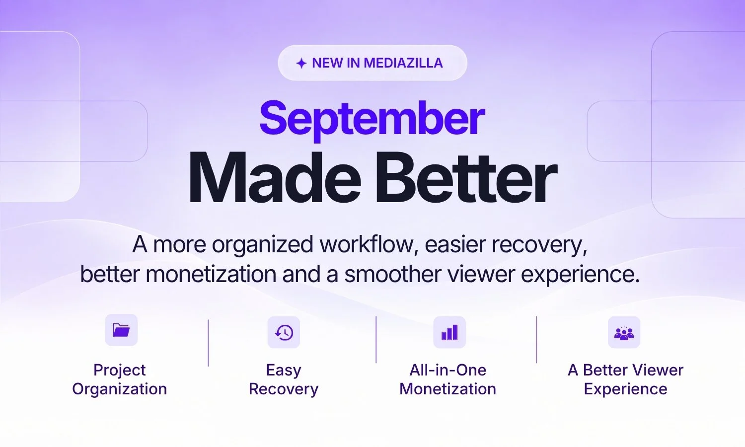 September 2026 Product Updates: What's New in MediaZilla