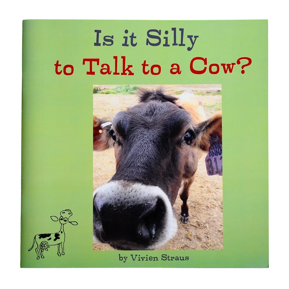 Is it Silly to Talk to a Cow?