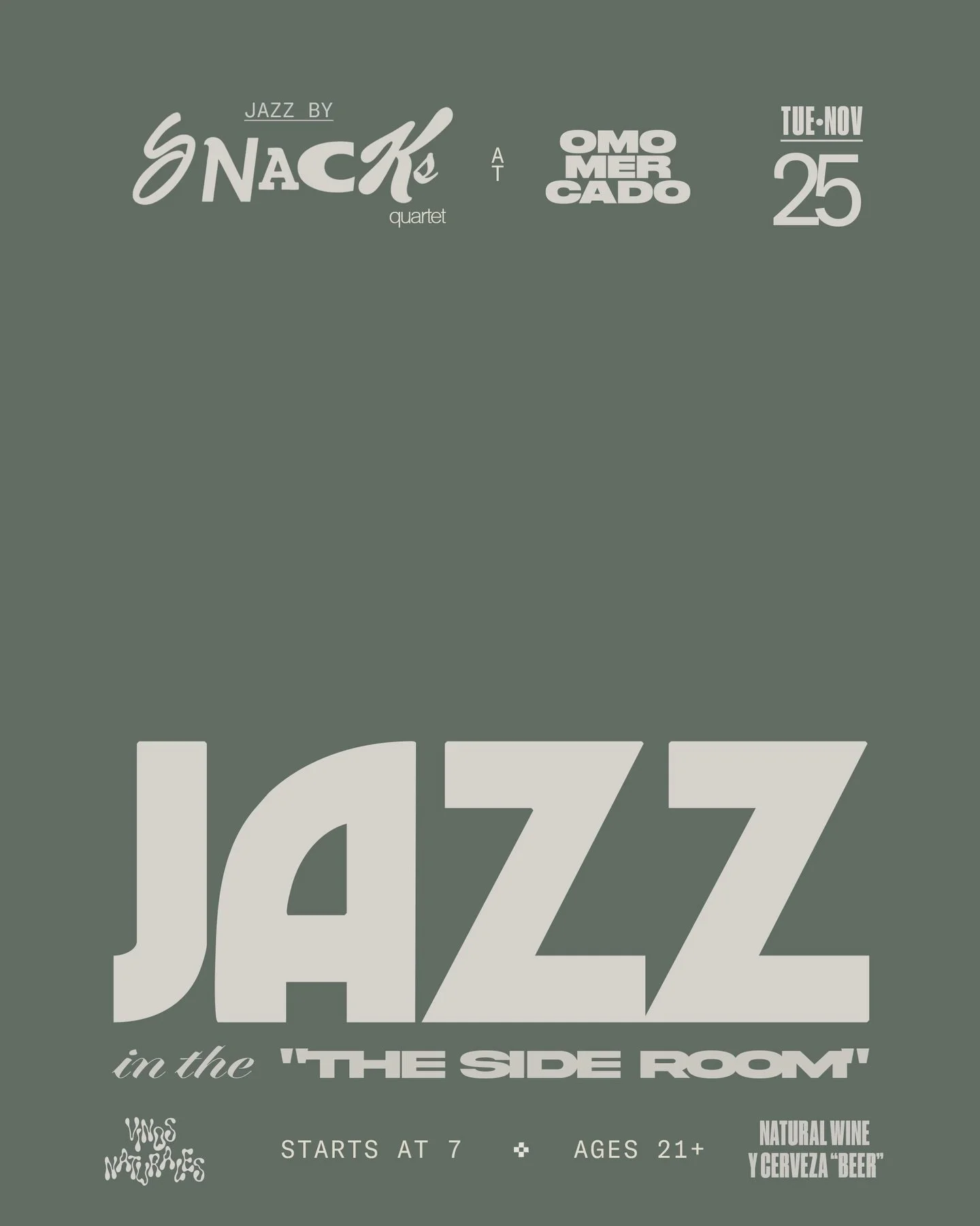 𝙅𝘼𝙕𝙕 in &ldquo;𝑻𝒉𝒆 𝑺𝒊𝒅𝒆 𝑹𝒐𝒐𝒎&rdquo; by Snacks

Tuesday, November 25, we&rsquo;re opening for a special night. 
We&rsquo;re usually closed, but with Thanksgiving Day off, it felt like the perfect moment to make it up to you all.

Come c