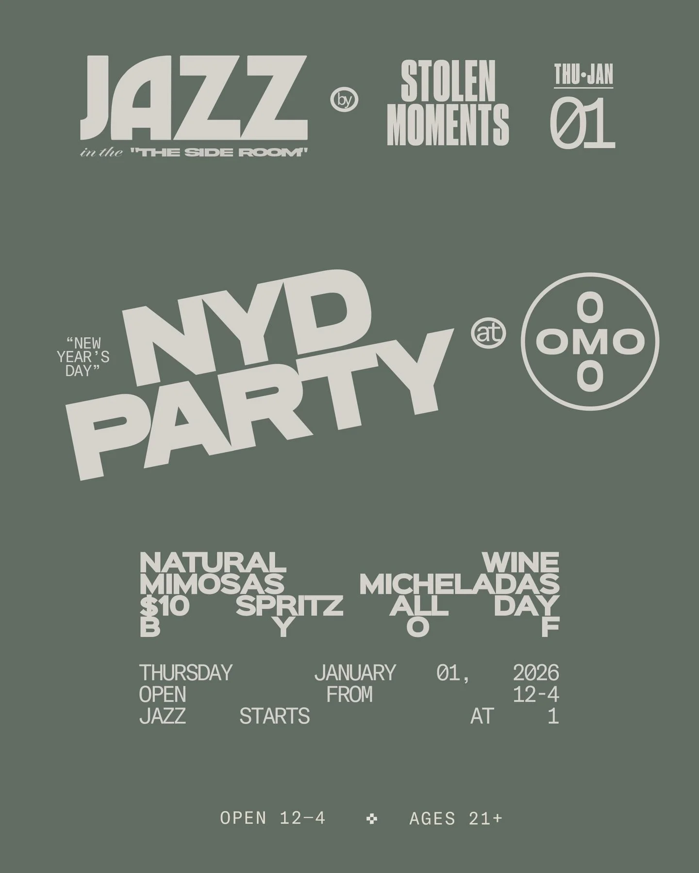 NYD Party at Omo &bull; This Thursday

Ease into the new year with us. Doors open 12&ndash;4, with jazz sounds in The Side Room at 1. 

Drinks will be flowing&mdash;micheladas, mimosas, natural wine and $10 Spritz all day long.

No food vendor, BYOF.