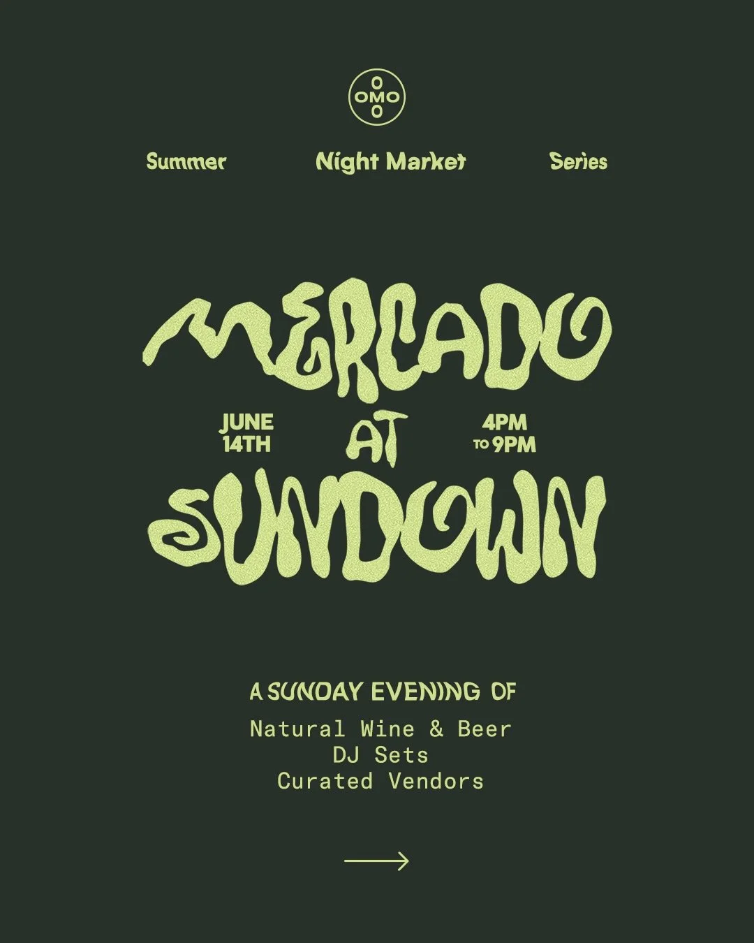 Mercado at Sundown &rarr; 

Our monthly (Summer Series)
Sunday market, all grown up.

Natural Wine &amp; Beer All Evening
DJ Sets
Vendors 

Underground &amp; Jazzy House by Thomas W
Food by @savoryscallion 
Apothecary by @motherselixirs 
Small Batch 