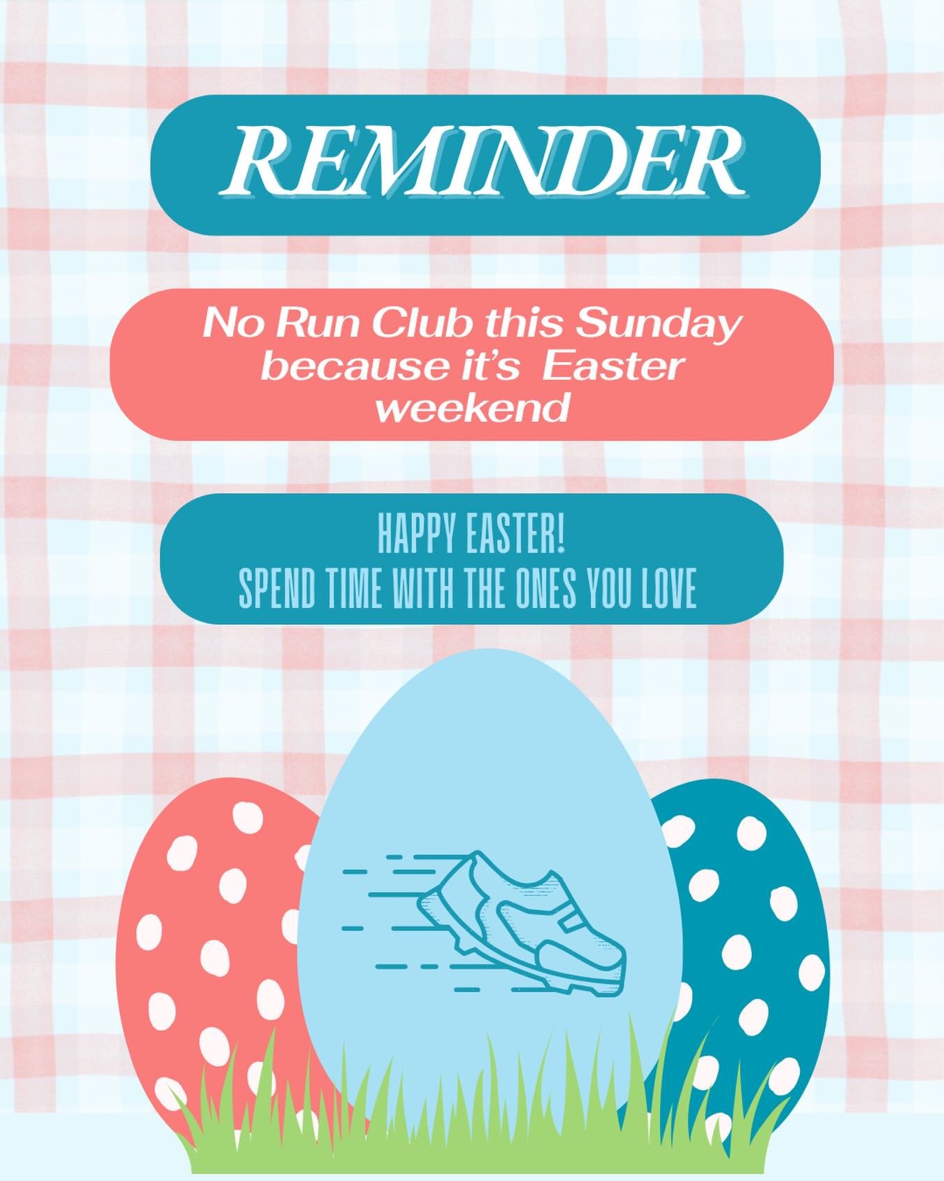 Reminder 👀 - no run club this weekend.

We hope you have a wonderful and relaxing weekend.

We will see you the next weekend to burn off those Choc eggs 🍫