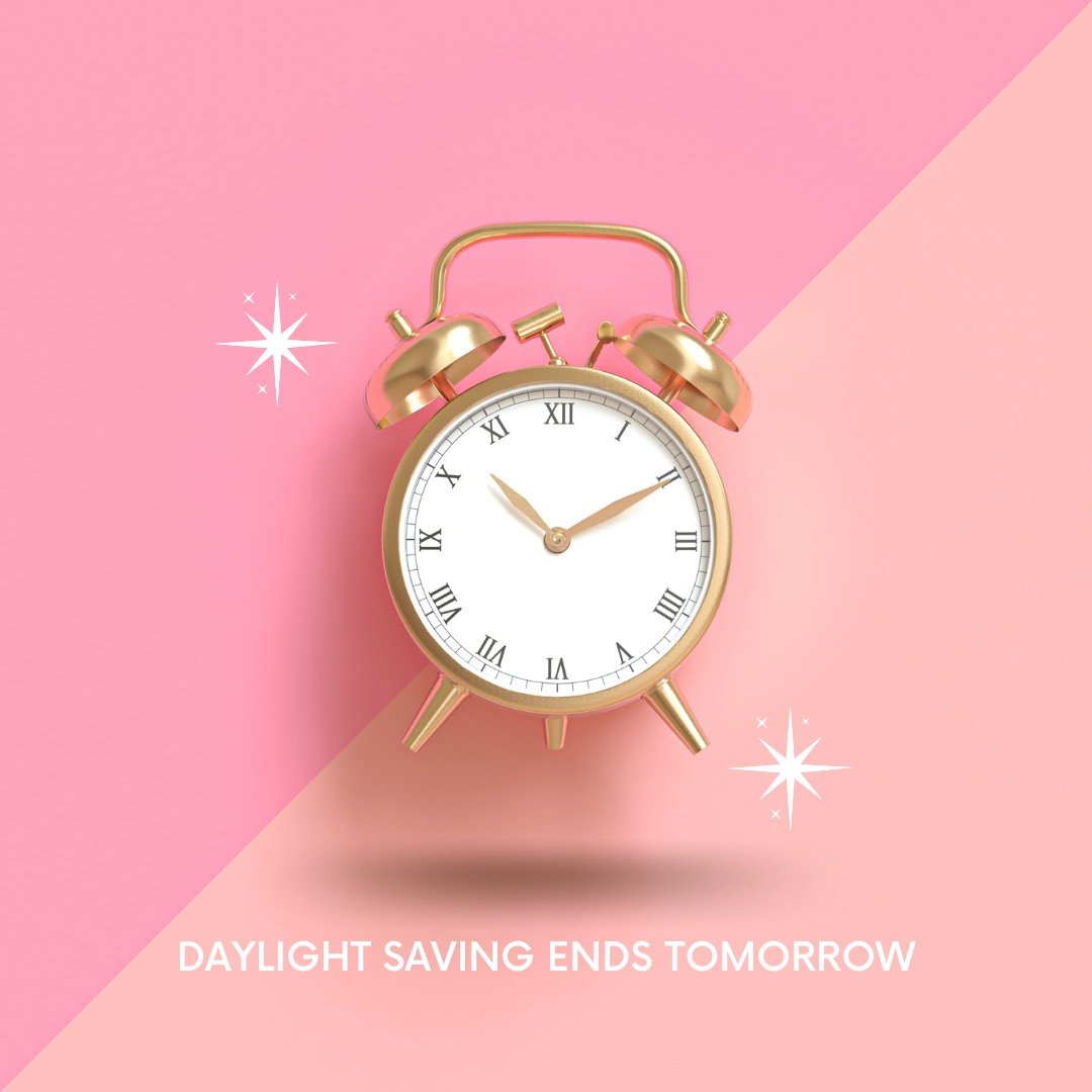 Don't forget, families &mdash; Daylight Savings is winding back the clock tomorrow! 🕒 

Make sure to set your clocks back one hour before bed tonight and enjoy that extra hour of sleep. Here's to bright mornings and a well-rested start to your day!
