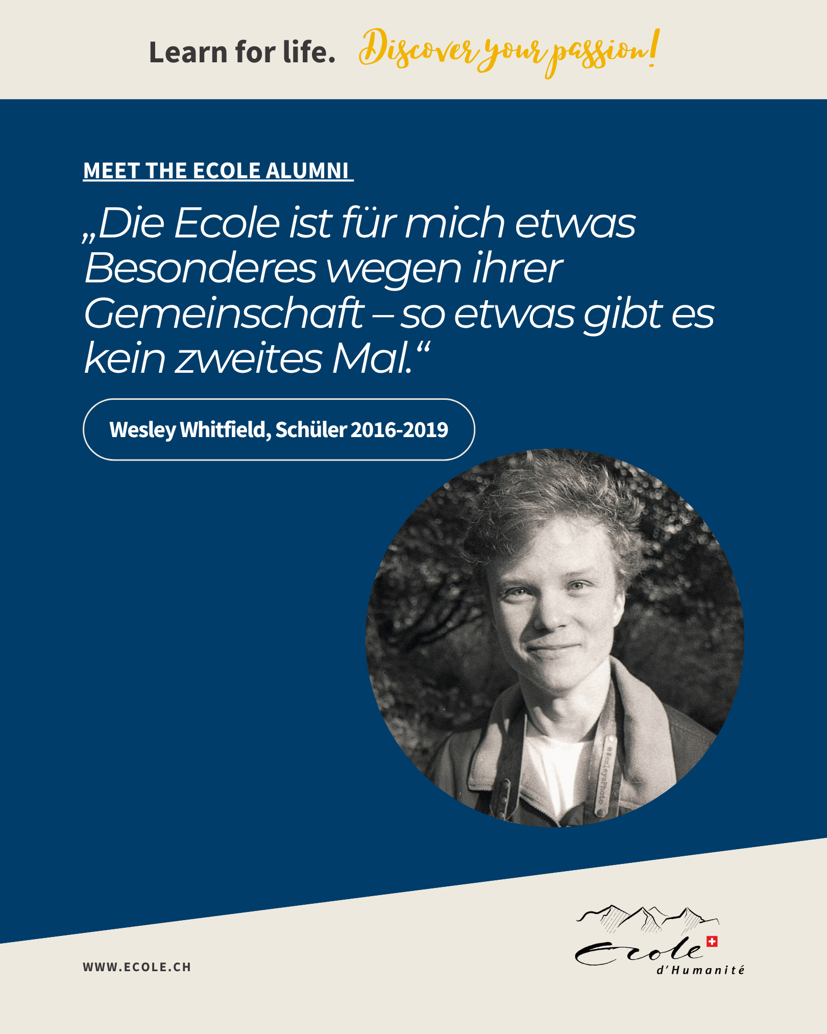 „Die Ecole ist für mich etwas Besonderes wegen ihrer Gemeinschaft – so etwas gibt es kein zweites Mal.“ – Ein Gespräch mit Wesley Whitfield (Schüler 2016–2019)