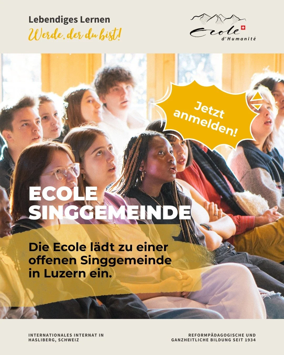 🎶 ECOLE-SINGGEMEINDE IN LUZERN 🎶
📅 Samstag, 8. November 2025 &middot; 16:00&ndash;19:00 Uhr
📍 Lili Centre, Luzern

Die Ecole l&auml;dt Alumni, Familien, Freund*innen und Partner zu einer offenen Singgemeinde ein.
Erlebt einen inspirierenden Nachm