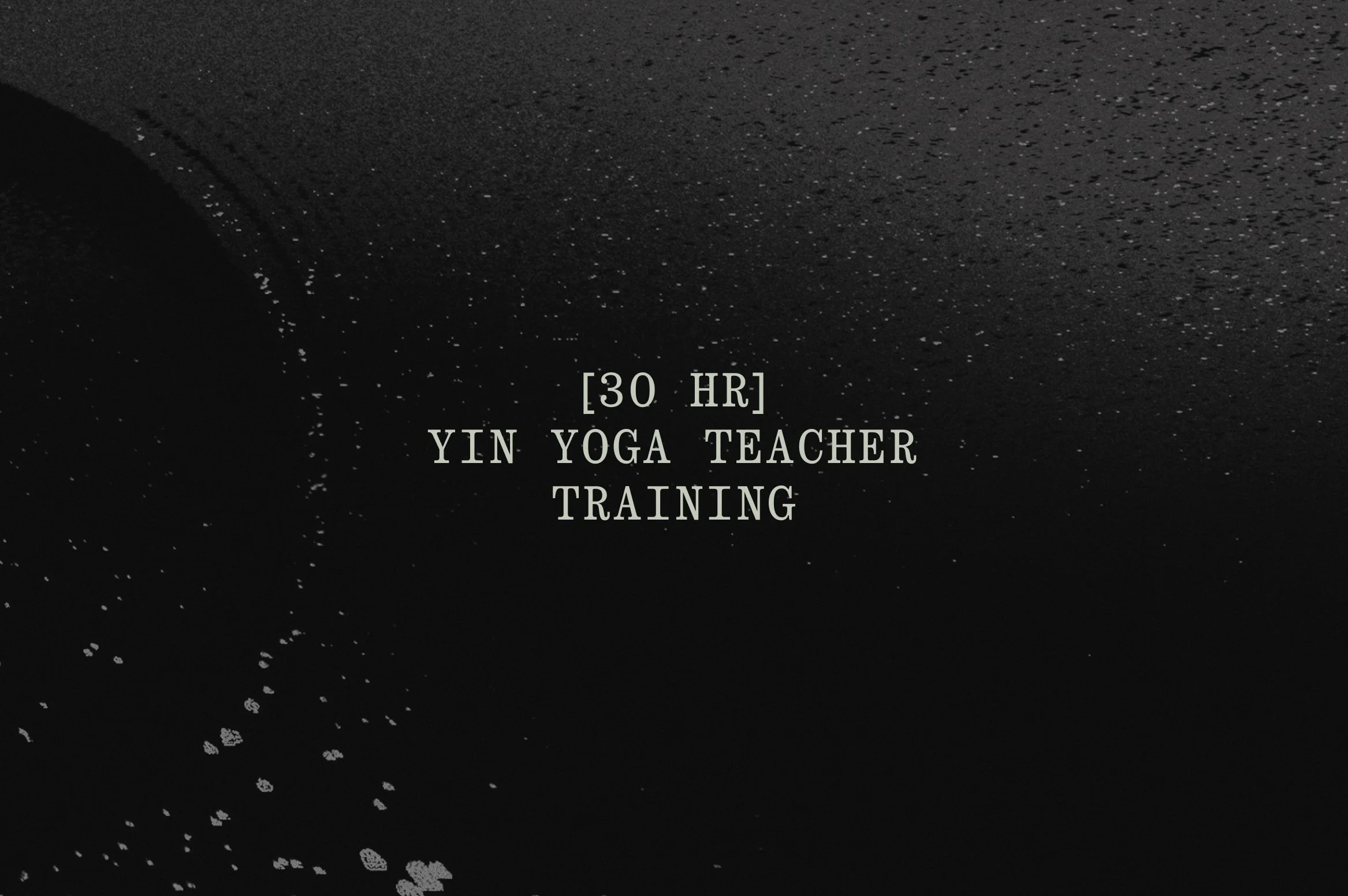 30HR Yin Yoga Teacher Training 