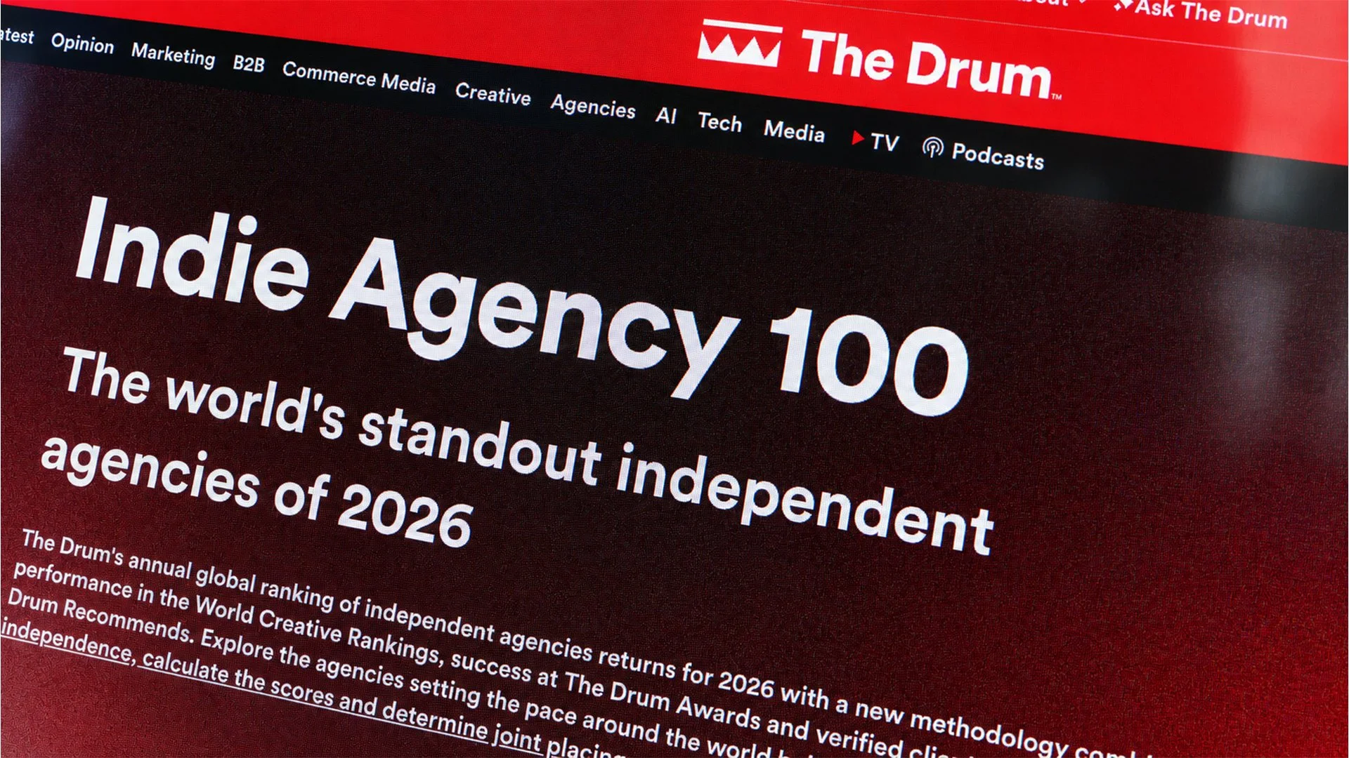 A screenshot of The Drum's webpage announcing Storycatchers' ranking in the Indie Agency 100. You can see The Drum logo and their web navigation, then the header panel, which reads 'Indie Agency 100:  The world's standout independent agencies of 2026