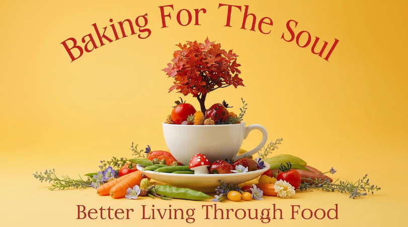 Baking For The Soul