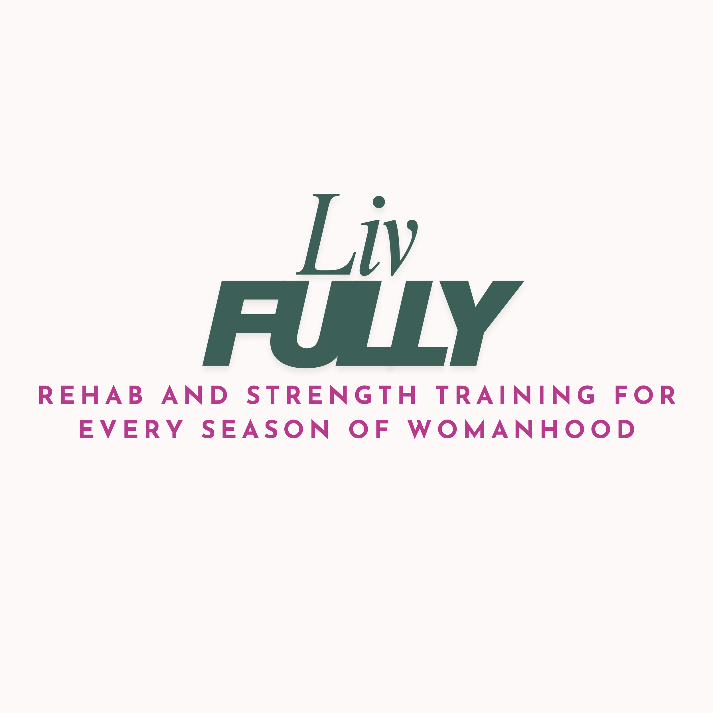 Rehab and Strength Training for Every Season of Womanhood - Olivia Rodriguez.png