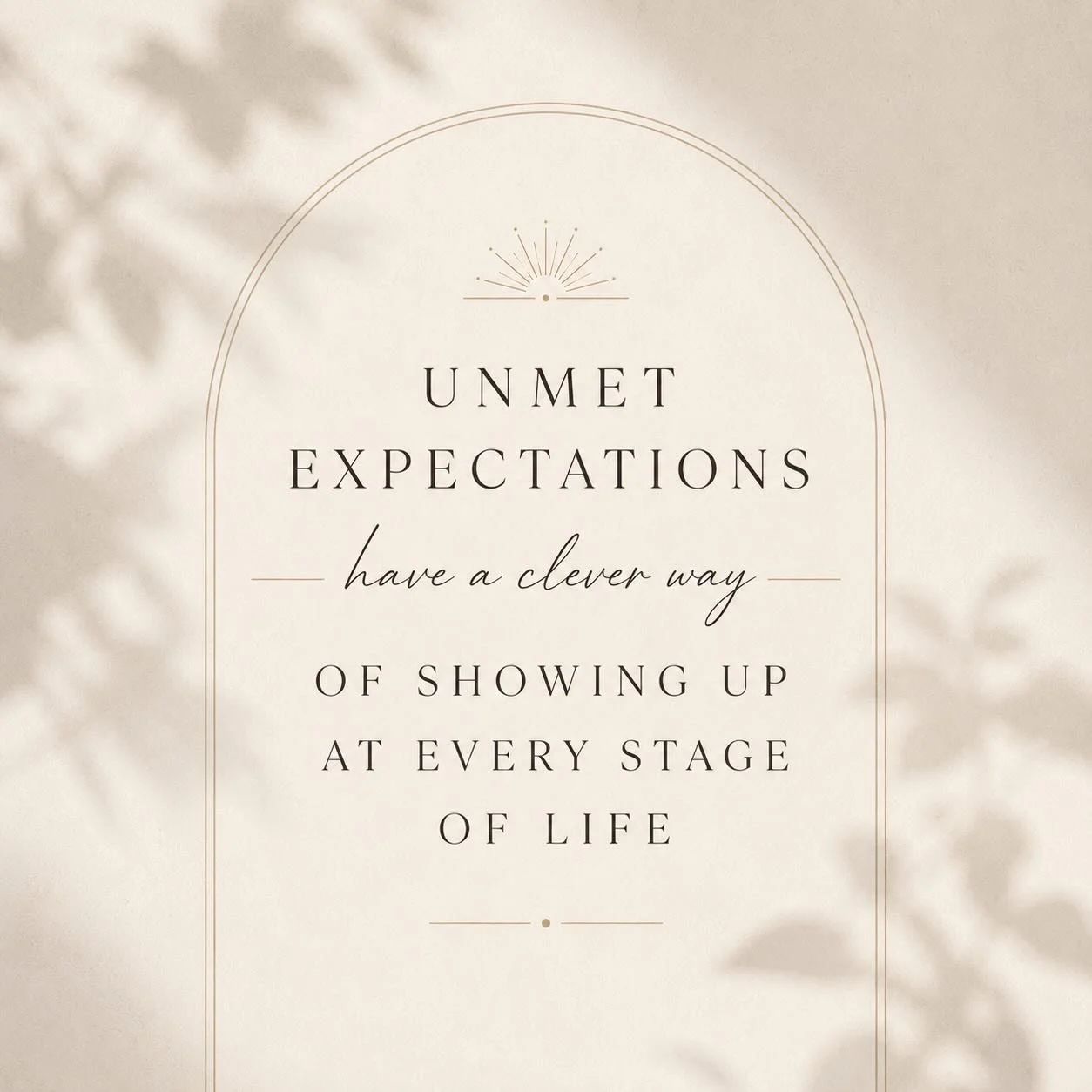 🤍 

&ldquo;Unmet expectations have a clever way of showing up at every stage of life.&rdquo; Theo of Golden

The relationship that was supposed to look different by now. The version of ourselves we promised we&rsquo;d be. The way we thought parentin