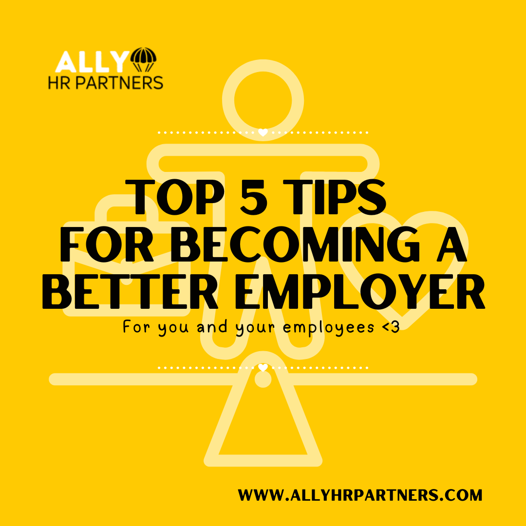 📓 Top 5 Tips to Become a Better Employer 