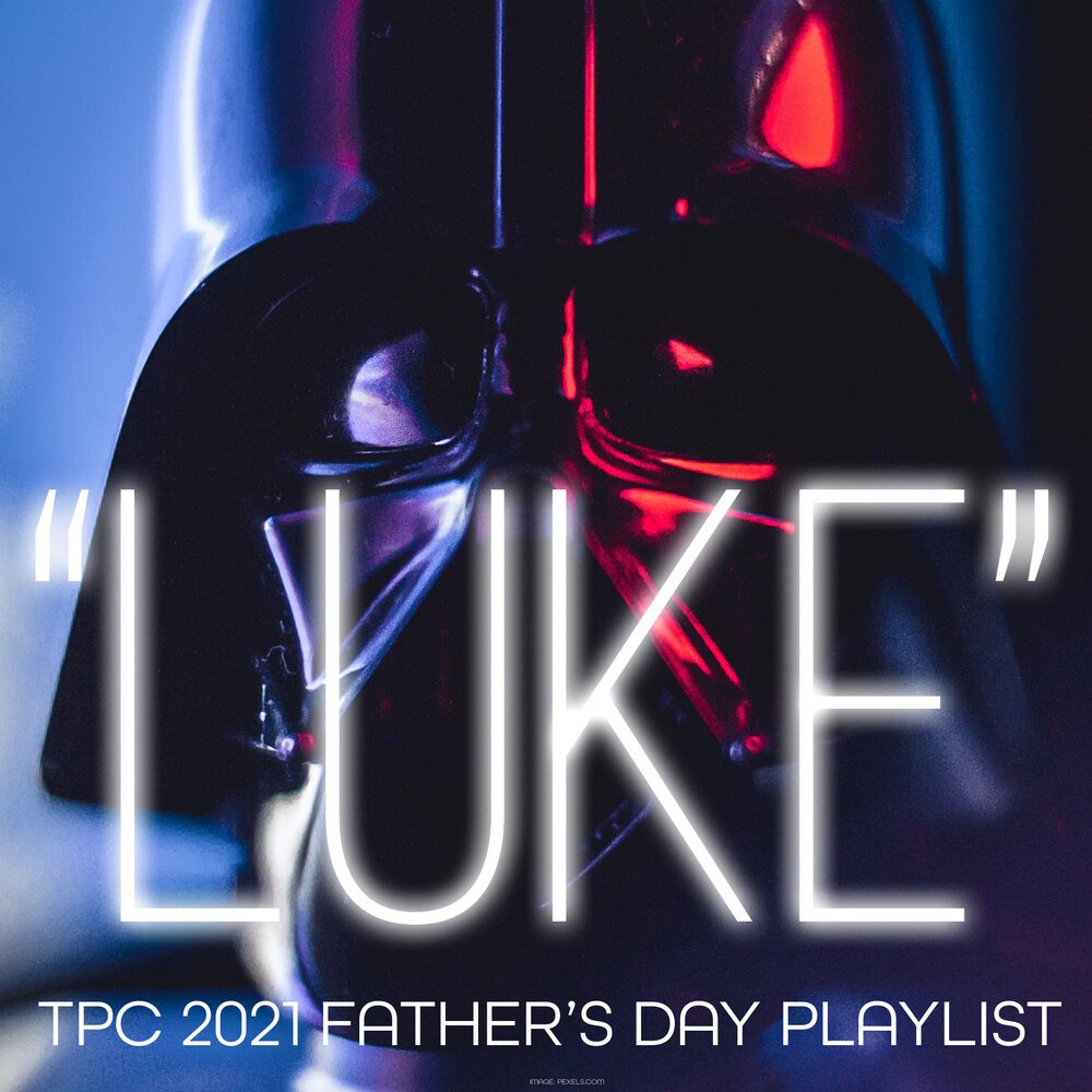 LUKE-Happy Father's Day!