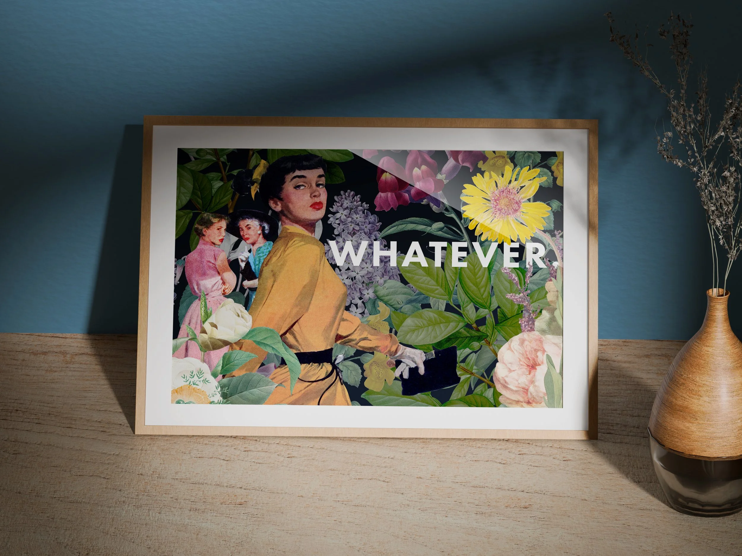 "Whatever"