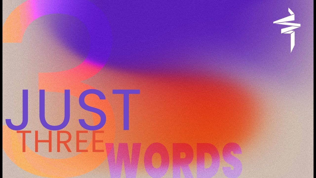 Just Three Words