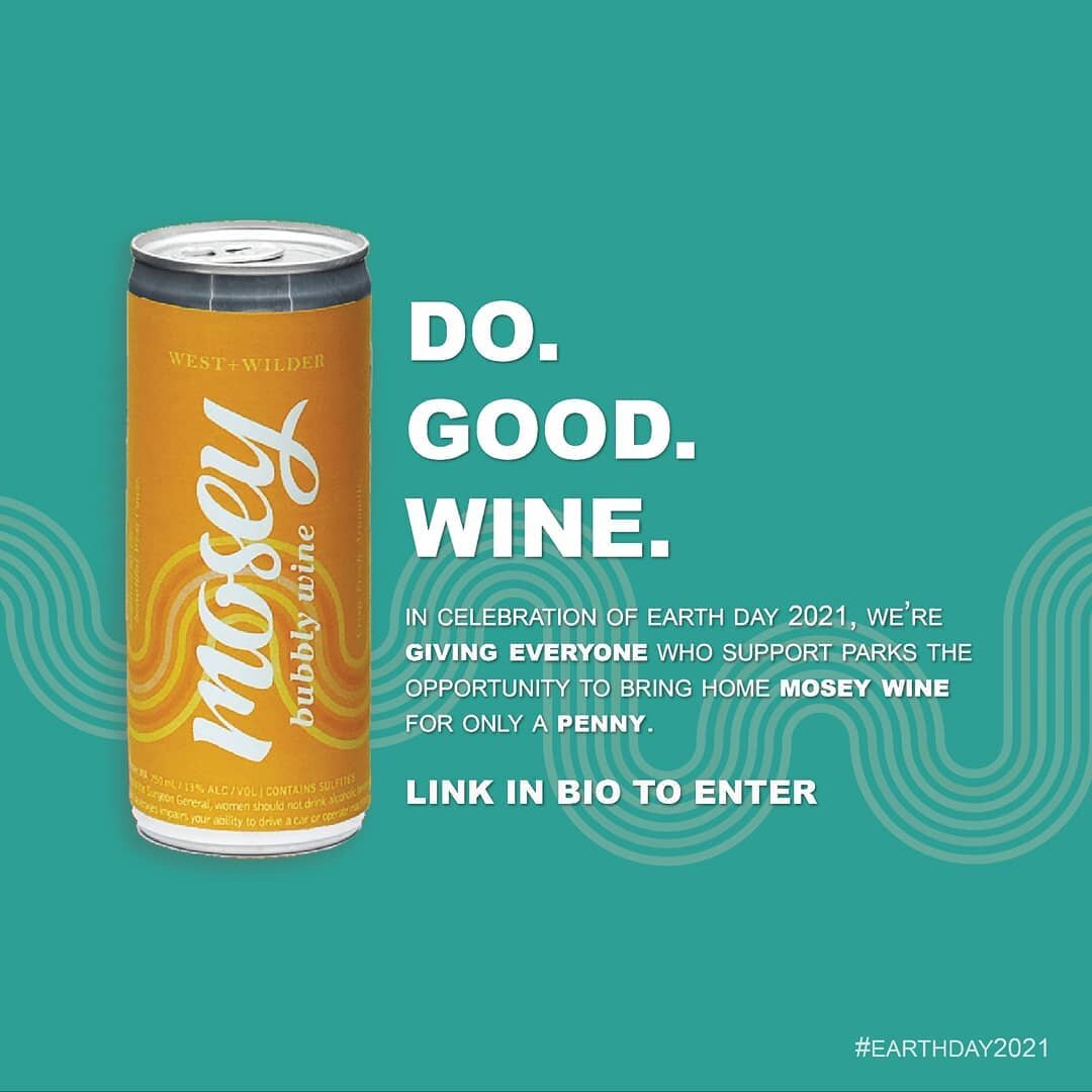 In celebration of Earth Day 2021, we are giving everyone who supports parks the opportunity to bring home the first canning of @moseywine for only a PENNY.⁠
⁠
HOW TO ENTER:⁠
⁠
🏞️. Support a regional or national park by donating or purchasing a pass⁠