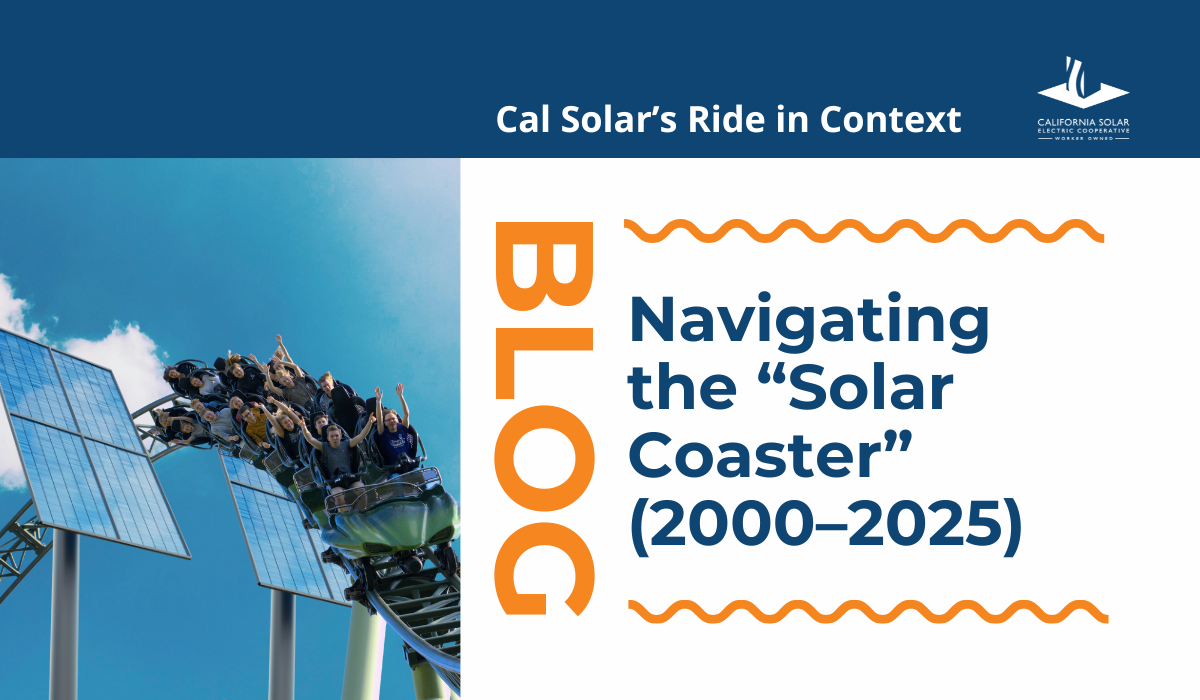 Navigating the “solar Coaster” — California Solar