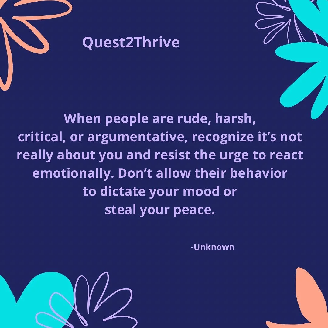 Being empathic meant I had to learn that others behavior was not about me. Only then was I able to step back and understand. I was not the problem.  This was an amazing distinction for me.