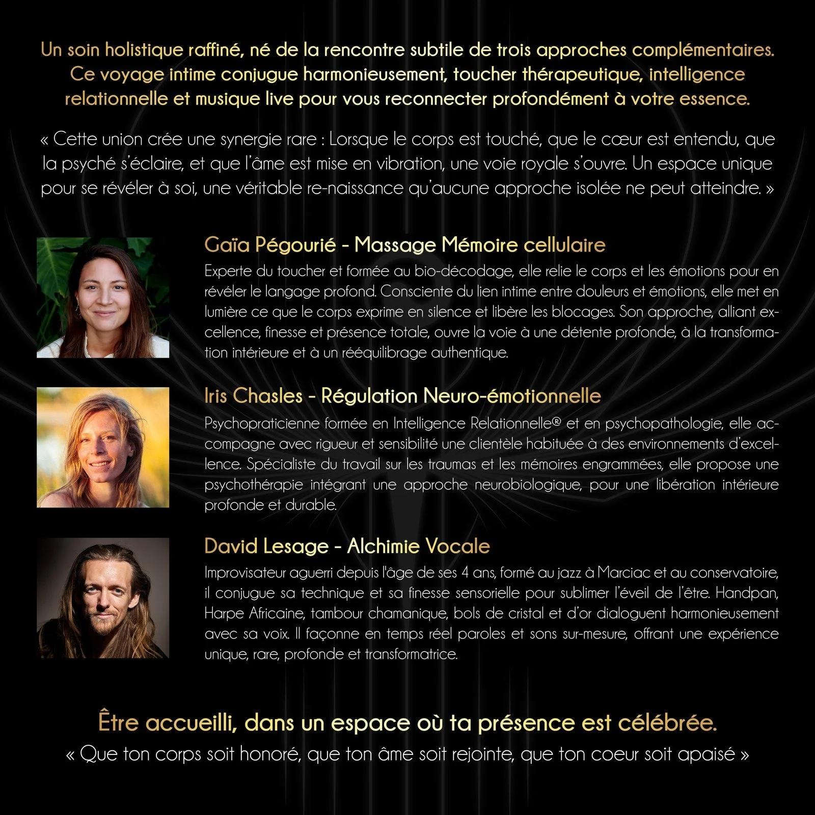 Présentation des thérapeutes du soin SOA : Régulation neuro-émotionnelle, Massage mémoire cellulaire et Alchimie vocale - Iris Chasles, Gaïa Pégourié et David Lesage.