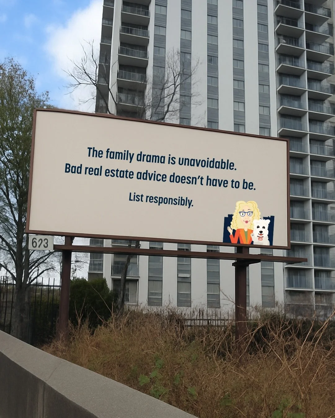 Your mom wants grandkids.
Your cousin wants you in crypto.
Your in-laws want&hellip;.well, everything.
We just want your real estate handled correctly.

Swipe for the extras we didn&rsquo;t put on the billboard😈

#listresponsibly #billboardbrainstor