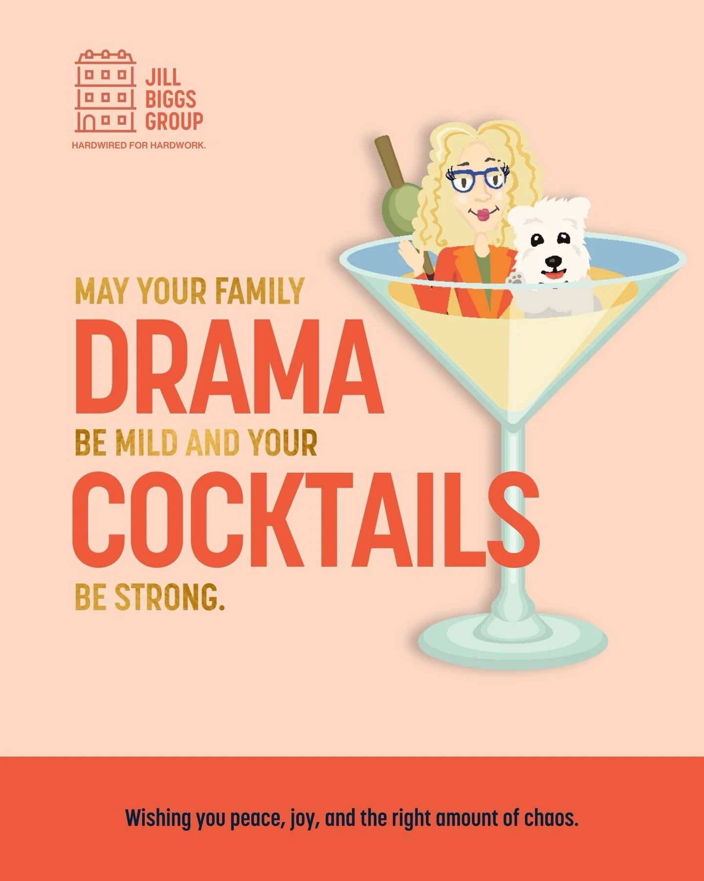 Happy Holidays from JBG 🎄🥂
May your family drama be mild and your cocktails be strong.

#HappyHolidays #JillBiggsGroup #HolidayCheers #StrongCocktails #MildDrama