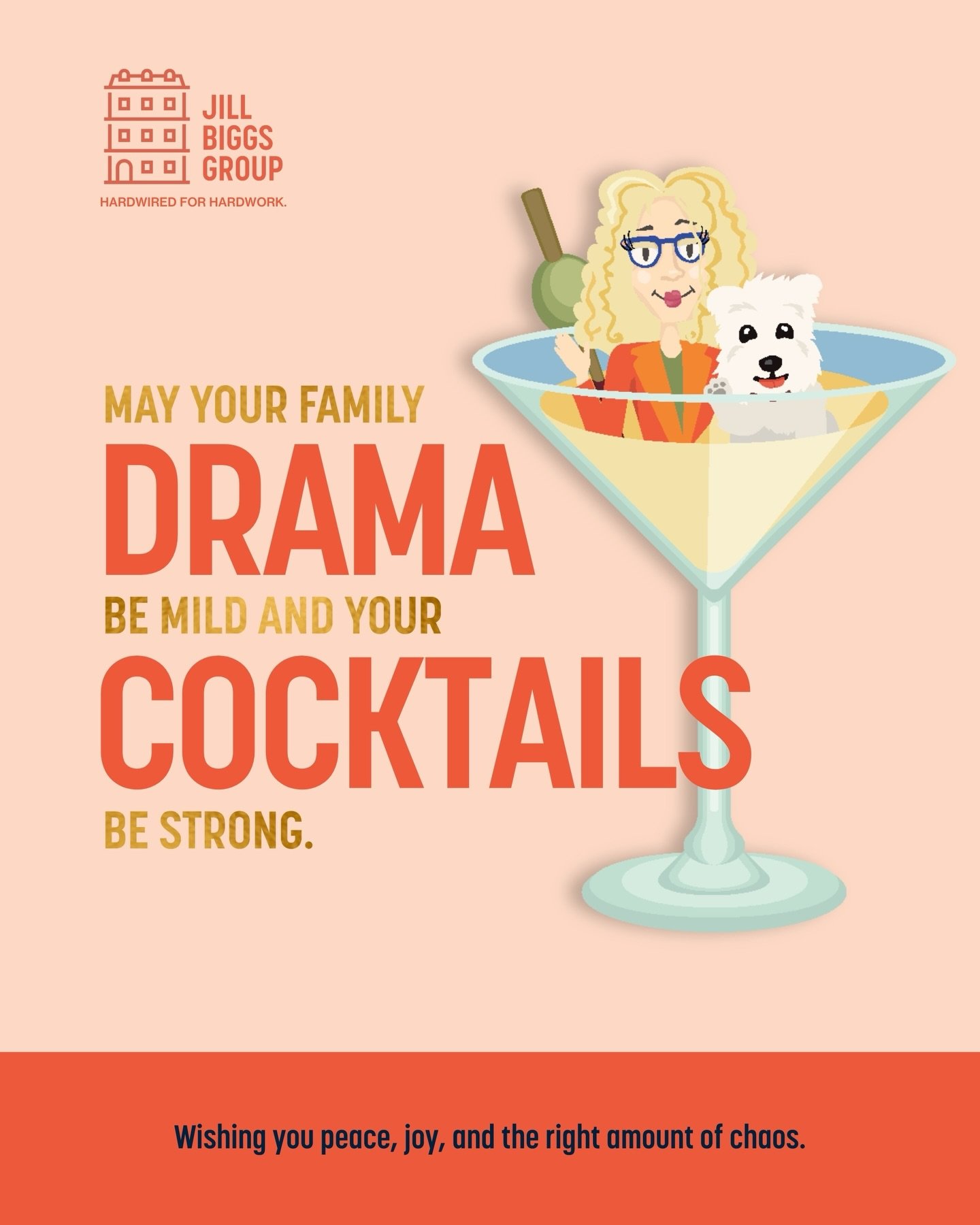 Happy Holidays from JBG 🎄🥂
May your family drama be mild and your cocktails be strong.

#HappyHolidays #JillBiggsGroup #HolidayCheers #StrongCocktails #MildDrama
