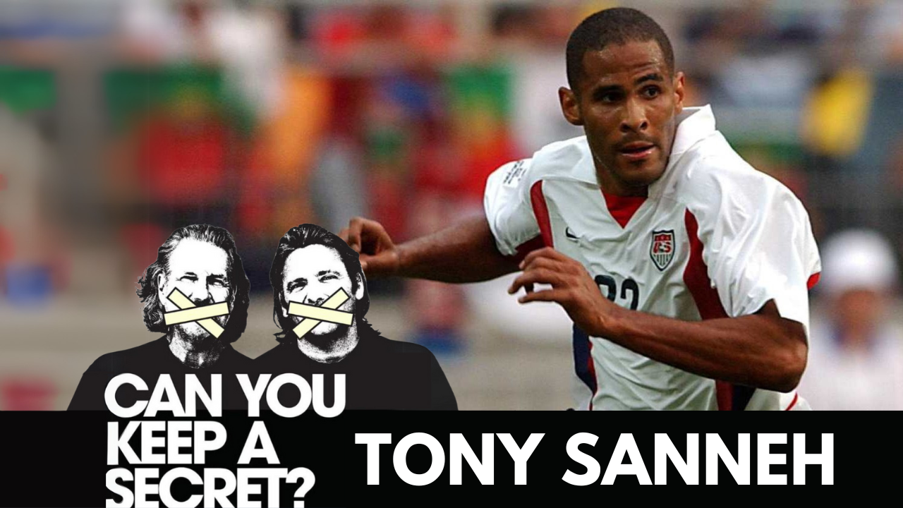 Tony Sanneh | Can You Keep A Secret? Episode 25