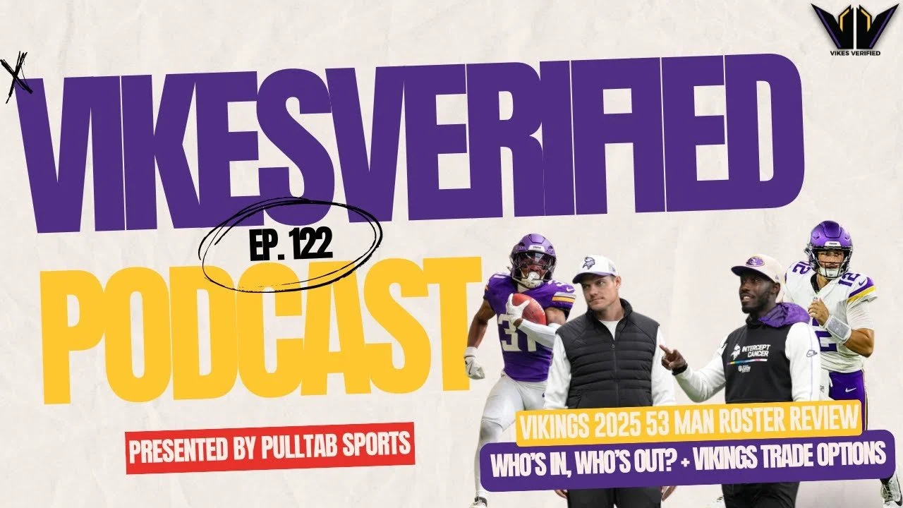 Vikings Go 1-2 in Preseason + Final Roster Preview
