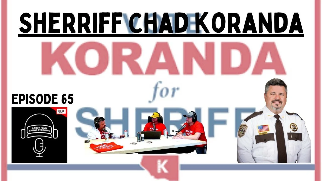 Sheriff Chad Koranda | Episode 65