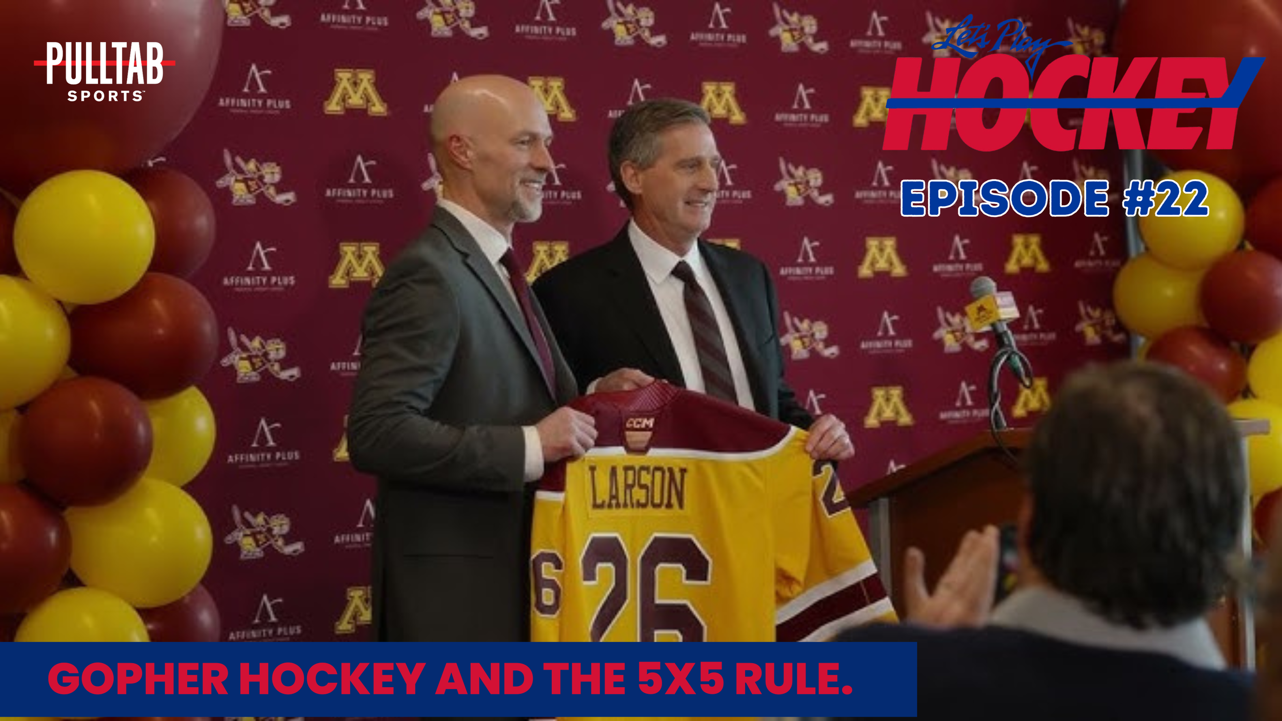 Gopher Hockey and the 5x5 rule | Episode 22